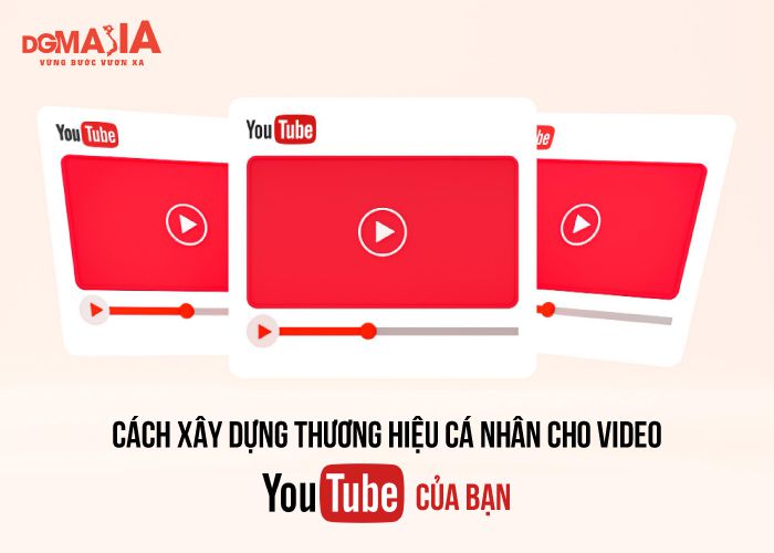 xây dựng thương hiệu cá nhân trên youtube