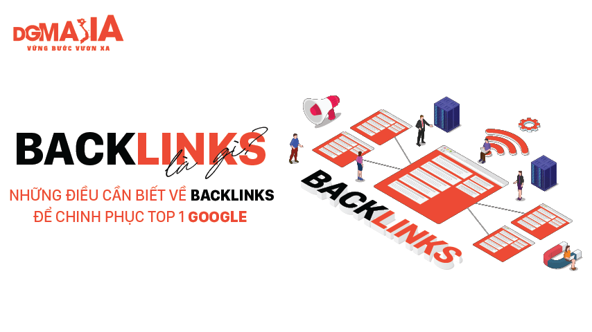 Backlinks là gì? Những điều cần biết về Backlinks để chinh phục top 1 Google